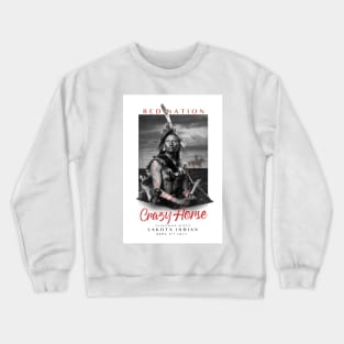 Red Nation Collection Honors Crazy Horse Crewneck Sweatshirt